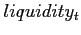 $\displaystyle liquidity_t$